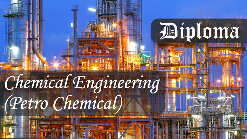 Chemical Engineering (Petro Chemical)