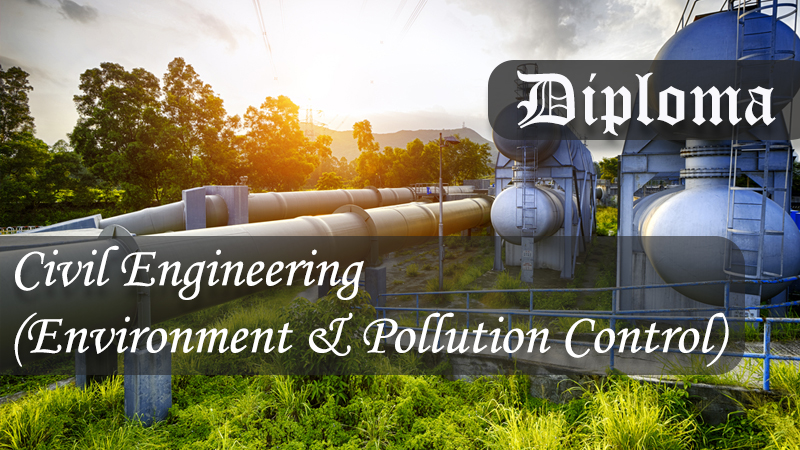 Civil Engineering (Environment & Pollution Control)