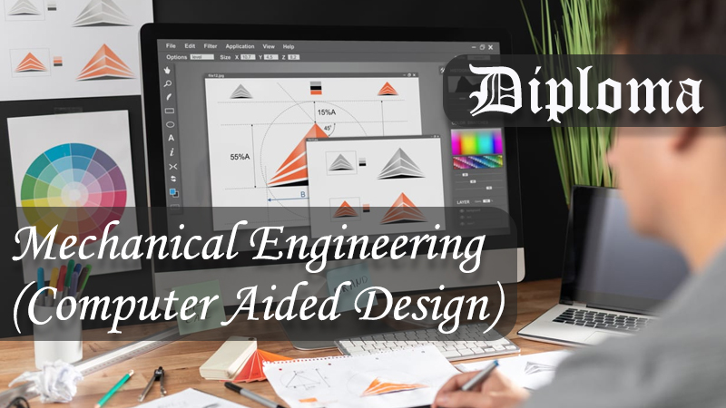 Mechanical Engineering (Computer Aided Design)