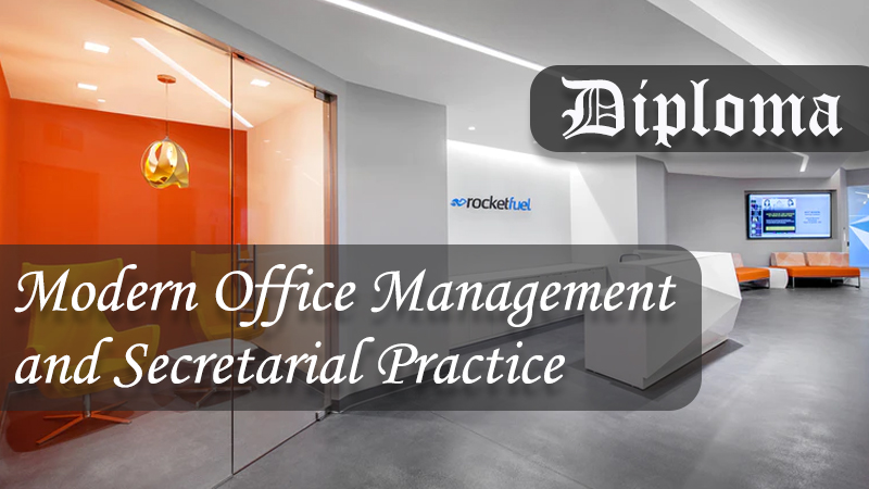 Modern Office Management and Secretarial Practice