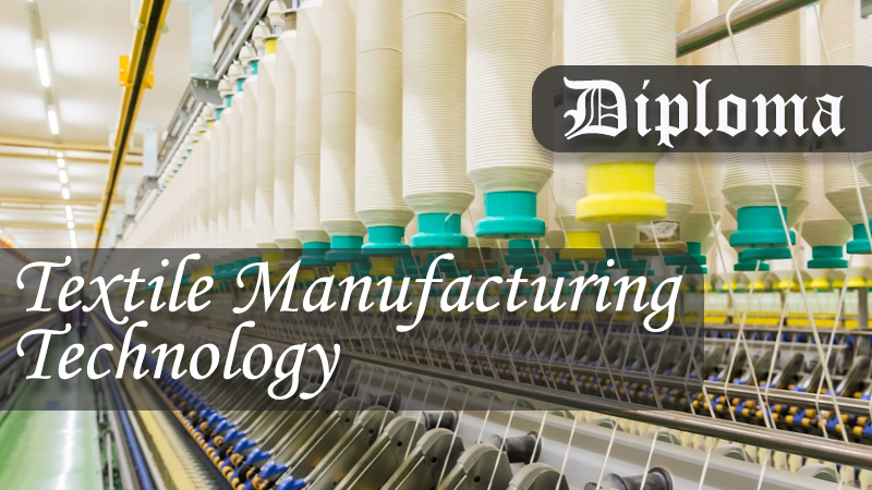 Textile Manufacturing Technology