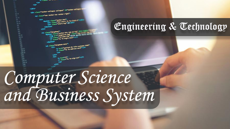 Computer Science and Business System
